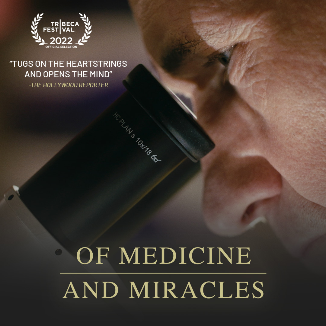 Of MEDICINE and MIRACLES